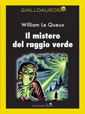 cover image of Il mistero del raggio verde